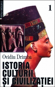 Istoria culturii si civilizatiei - Vol. I, II, III - Ovidiu Drimba