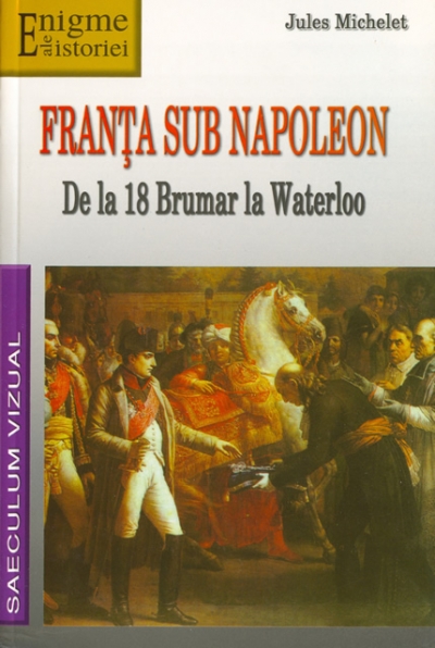 Franta sub Napoleon - Jules Michelet