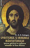 Spiritismul si minunile mantuitorului - G. Gologan