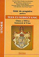 Istorie - Teza Unica 2008 - Cls Viii Sem 2