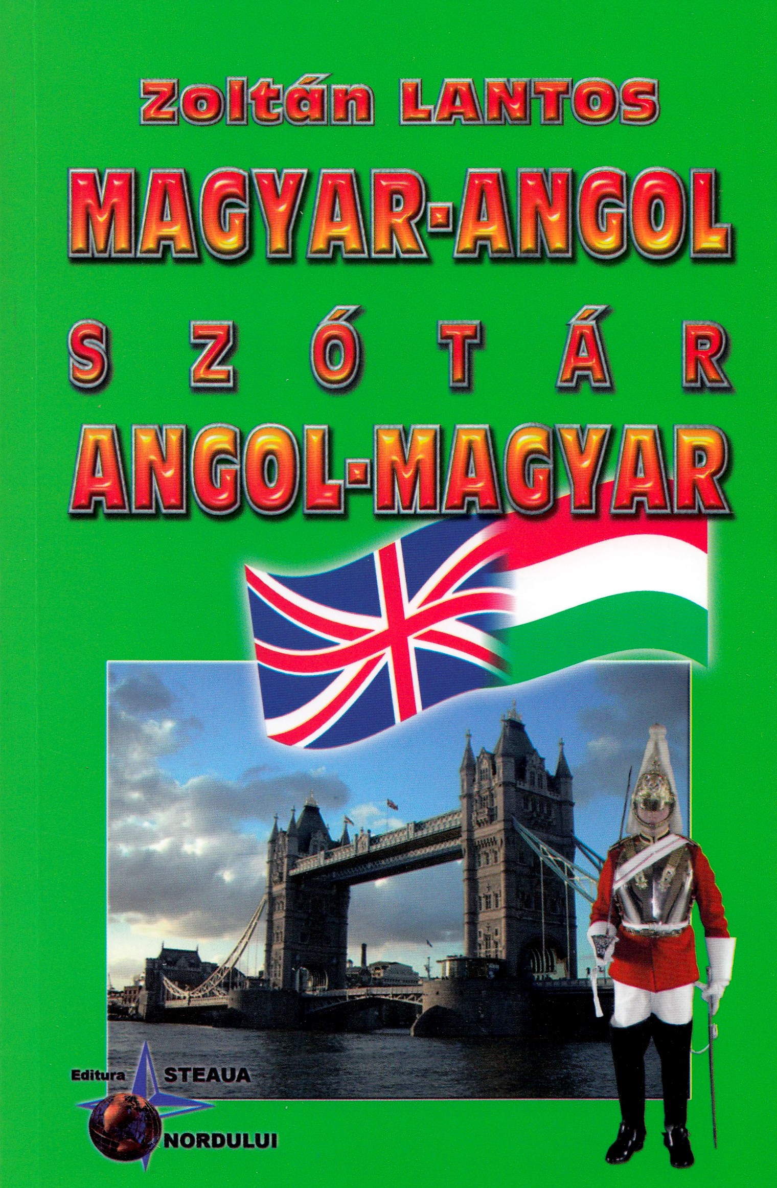 Dictionar maghiar-englez, englez-maghiar - Zoltan Lantos