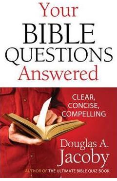Poza produsului Your Bible Questions Answered - Douglas A. Jacoby
