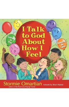 Coperta cărții 'I Talk to God about How I Feel - Stormie Omartian'