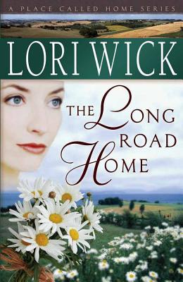 The Long Road Home - Lori Wick
