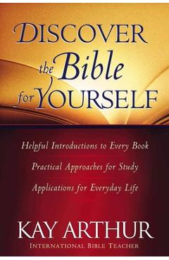Coperta cărții 'Discover the Bible for Yourself: *Helpful Introductions to Every Book *Practical Approaches for Study *Applications for'