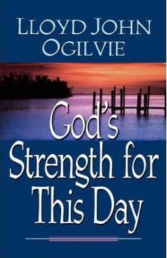 Coperta cărții 'God's Strength for This Day - Lloyd John Ogilvie'