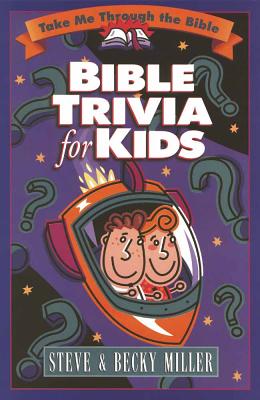 Bible Trivia for Kids - Steve Miller
