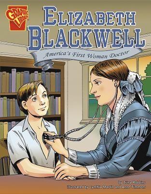 Coperta cărții 'Elizabeth Blackwell: America's First Woman Doctor - Trina Robbins'