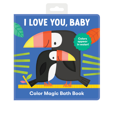 I Love You, Baby Color Magic Bath Book - Mudpuppy