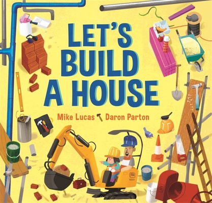 Let's Build a House - Daron Parton