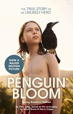 Penguin Bloom (Young Readers' Edition) - Chris Kunz
