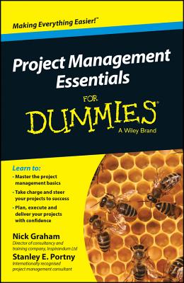 Project Management Essentials for Dummies, Australian and New Zealand Edition - Nick Graham