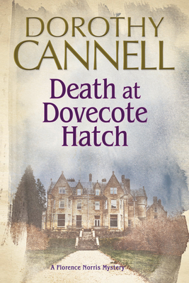 Death at Dovecote Hatch - Dorothy Cannell