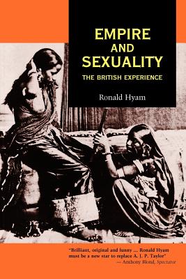 Empire and Sexuality - Ronald Hyam