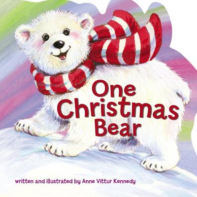 One Christmas Bear - Anne Vittur Kennedy