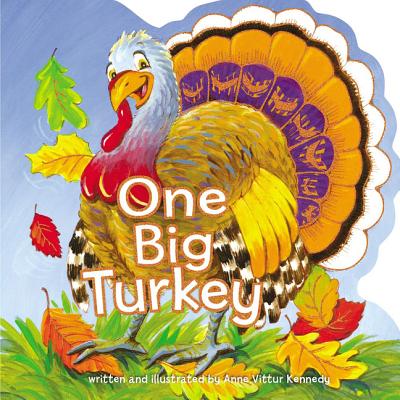 One Big Turkey - Anne Vittur Kennedy