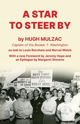 A Star to Steer By - Hugh Mulzac