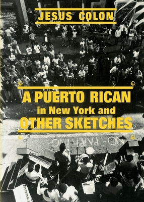 A Puerto Rican in New York - Jesus Colon