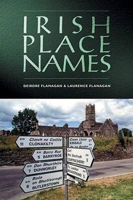 Irish Place Names 2nd Edition - Laurence Flanagan