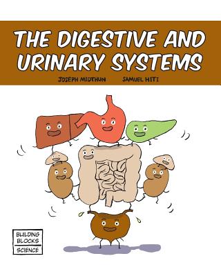 The Digestive and Urinary Systems - Samuel Hiti
