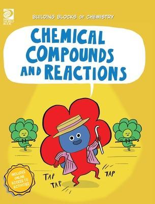 Chemical Compounds and Reactions - William D. Adams