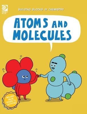 Atoms and Molecules - Cassie Meyer