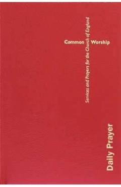 Poza produsului Common Worship: Daily Prayer Hardback - 