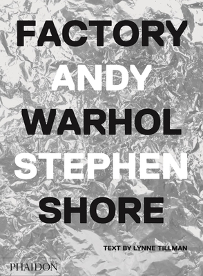 Factory - Stephen Shore