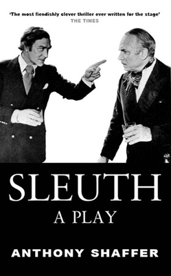 Sleuth: A Play - Anthony Shaffer