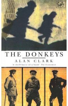 Coperta cărții 'The Donkeys - Alan Clark'