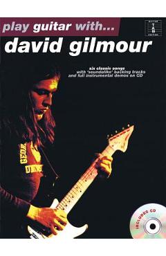 Coperta cărții 'Play Guitar With...David Gilmour [With CD] - David Gilmour'