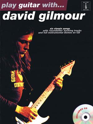 Play Guitar With...David Gilmour [With CD] - David Gilmour