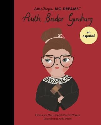Ruth Bader Ginsburg (Spanish Edition) - Maria Isabel Sanchez Vegara