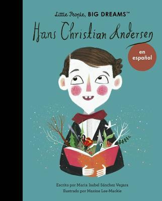 Hans Christian Andersen (Spanish Edition) - Maria Isabel Sanchez Vegara