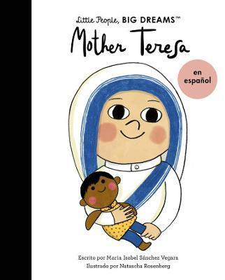 Mother Teresa (Spanish Edition) - Maria Isabel Sanchez Vegara