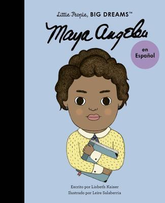 Maya Angelou (Spanish Edition) - Lisbeth Kaiser