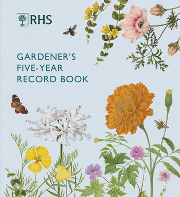 Rhs Gardener's Five Year Record Book - Royal Horticultural Society