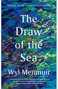 Poza produsului The Draw of the Sea - Wyl Menmuir