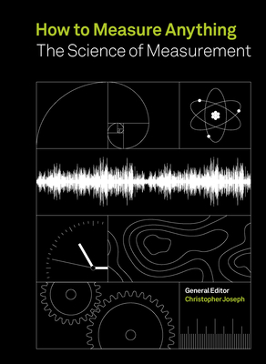 How to Measure Anything: The Science of Measurement - Christopher Joseph