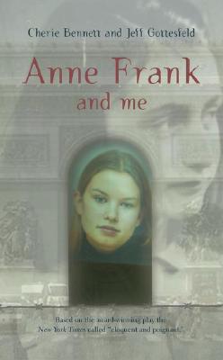 Anne Frank and Me - Cherie Bennett