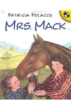 Poza produsului Mrs Mack - Patricia Polacco