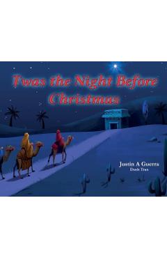 Coperta cărții 'Twas the Night Before Christmas - Justin A. Guerra'