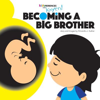 Becoming a Big Brother - Himanshu J. Suthar
