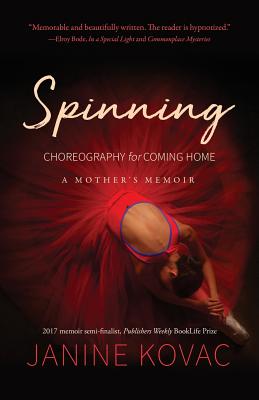 Spinning: Choreography for Coming Home - Janine Kovac