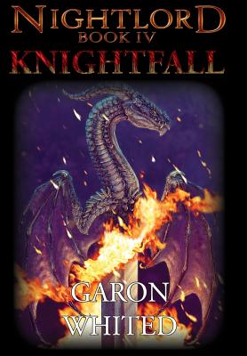 Nightlord: Knightfall - Garon Whited