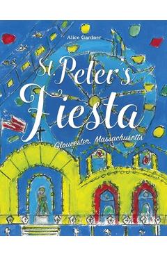 Poza produsului St. Peter's Fiesta - Alice Gardner