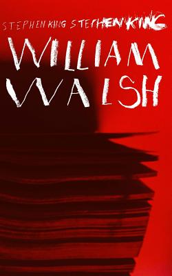 Stephen King Stephen King - William Walsh