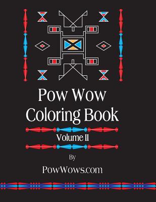 Pow Wow Coloring Book - Volume II - Paul Gowder