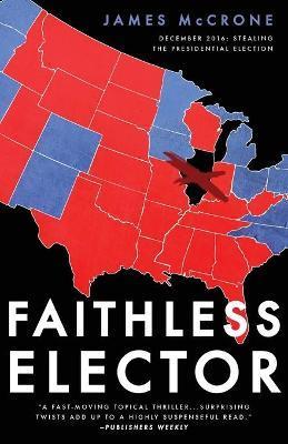 Faithless Elector - James Mccrone