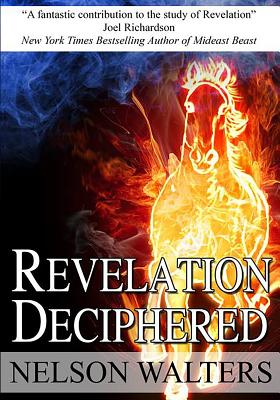 Revelation Deciphered - Nelson Walters